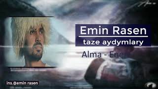 Emin Rasen we Alma   Enem   2018