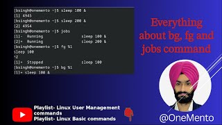 jobs, fg, bg  command in linux | Background and Foreground process Management