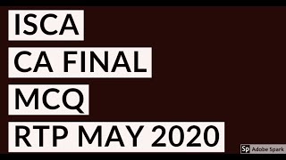 ISCA MCQ FOR MAY 2020 (IN MOBILE PLEASE USE YOU EARPHONES OR HEADPHONE )