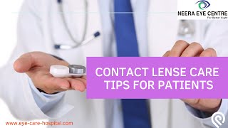 Contact Lens Care Tips For Patients  | Eye Surgeon | Eye Specialist In Delhi, India