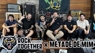 Rock Together Sessions - Metade de Mim