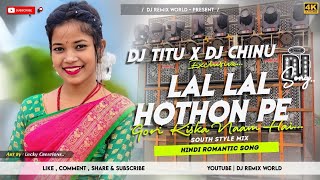 Lal Lal Hothon Pe Gori Kiska Naam Hai 😍 South Style Mix -🔥🎧 DJ Titu X DJ Chinu