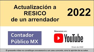 Tutorial: RESICO, Actualización al RFC de un arrendador Persona Fisica 2022