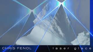 #9 CHRIS FENOL - laser glace