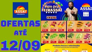 ASSAÍ ATACADISTA OFERTAS ATÉ 12/09/2024 FOLHETO FEIRASSAÍ RJ