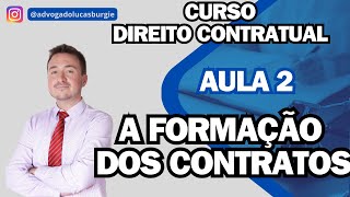 A FORMAÇÃO DOS CONTRATOS - #2 Curso Direito Contratual