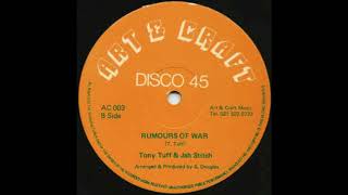 ReGGae Music 921 - Tony Tuff - Rumours Of War [Art & Craft]