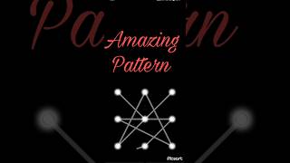 Amazing Pattern lock|| #shorts #pattern #mobile