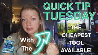 Quick Tip Tuesday- using a .25 cent tool?!