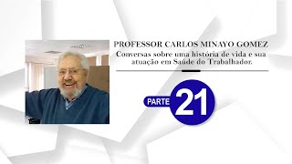 21# Carlos Minayo - P21 Documentários, estratégias de formação em ST; síntese história Minayo na ST