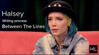 Halsey On Finding Inspiration For Lyrics