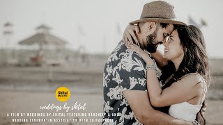 Harsheet and Anu Pre-wedding teaser | Weddings by Shital