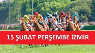 15 ŞUBAT 2024 PERŞEMBE İZMİR AT YARIŞI TAHMİNLERİ VE YORUMLARI