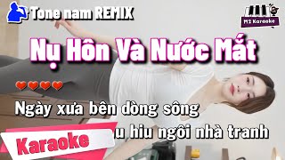 [Karaoke] Nụ Hôn Và Nước Mắt | REMIX VINAHOUSE