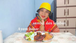 Mukbang ayam bakar.sambel dan lalaban‼️nikmat tiada Tara👍