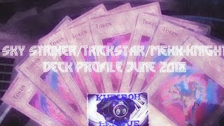 2nd Place Sky Striker/Trickstar/Mekk-Knight Deck Profile June 2018 By Joseph Bacio