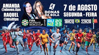 DIÁRIO DA COPA DO MUNDO FEMININA - AO VIVO | PALPITES PARA OS JOGOS DO MATA-MATA