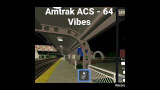 Amtrak ACS 64 Vibes