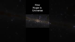 How Huge Is Universe? #QuranAndModernScience #Islam #QuranAndScience #Universe #Science #Quran