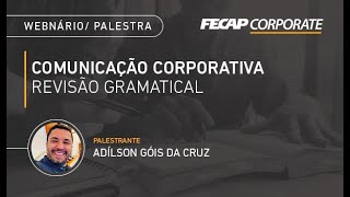 Comunicação Corporativa - Revisão Gramatical