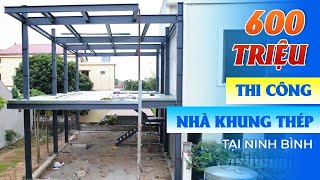 Thi Công Nhà Khung Thép 2 Tầng Cho Nhà Ở  Trị Giá 600 Triệu Tại Nam Thành, Ninh Bình | Kisato