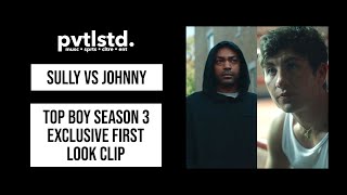 Exclusive First Look Top Boy Season 3 Clip: Sully vs Johnny