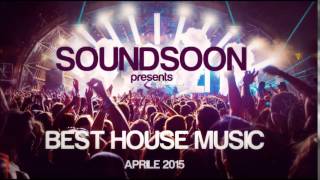 NEW SINGLE - La migliore musica House Commerciale del momento - Aprile 2015 - House Music Easter