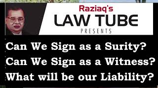 Can We Sign as a Surety or as a Witness in a Document?, Liability of a Surety, Raziaq Law Tube