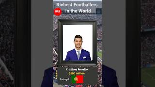 Top Richest Footballers Worldwide 🌟⚽💰" #shorts #shortfeed #viral #short