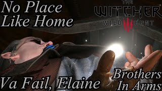 The Witcher 3 Movie | Edited No Commentary 31 - No Place Like Home - Va Fail Elaine - Brothers Arms