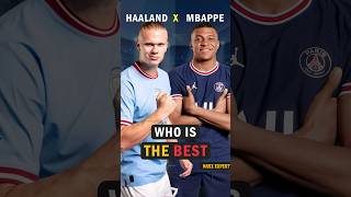 Who is THE BEST❗️❓ #mbappe #haaland #psg #mancity #football #trending #shorts #viral #fyp #fypシ