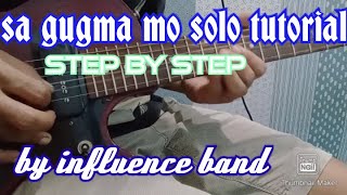 SA GUGMA MO SOLO TUTORIAL STEP BY STEP (INFLUENCE BAND)