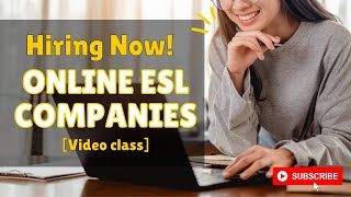 HIRING ESL COMPANIES WITH VIDEO CLASSES | COMPILATION | Liezel Oh #workfromhome #onlinejobs