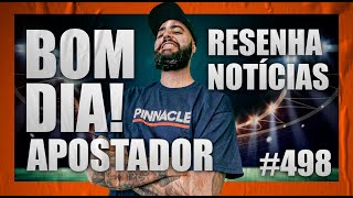 ☕️Análises e Notícias de futebol para hoje - Bom dia Apostador #498☕️