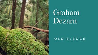 Old Sledge - Graham Dezarn