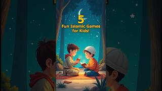 5 Fun Islamic Games for Kids to Learn and Play!