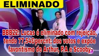 Eliminação BBB22 Completa  Lucas Eliminado BBB22 Eliminação Completa Lucas bbb22  29 03 22 #lanalima