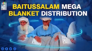 Baitussalam MEGA Blanket Campain