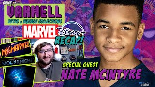 MARVEL Disney+ News Recap | Nate McIntyre • Varnell Retro & Vintage Collections