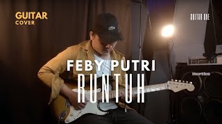 Feby Putri - Runtuh Guitar Cover | Guitar One