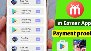 mEarner App Payment Proof | ₹100,₹50,₹10 Gift Codes Free and Daily