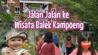 Jalan Jalan ke Wisata Balek Kampung