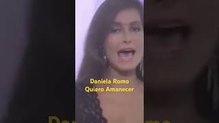 Daniela Romo. Quiero Amanecer