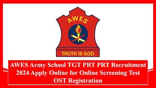 AWES Army School TGT PRT Recruitment 2024 Apply Online for Online Screening Test #jobs #recruitment