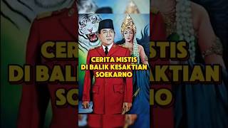 cerita mistis dibalik kesaktian Soekarno #infounik #infomenarik #informasimenarik #informasiunik