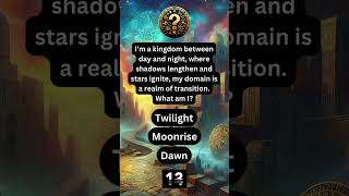 Riddle: Can You Solve This Twilight Mystery? 🌅 #shorts #riddles #light