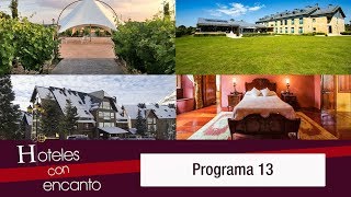 Hoteles con encanto - Programa 13