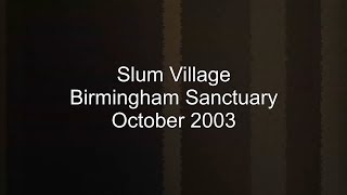 Slum Village - Birmingham October 2003