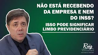 Não está recebendo da empresa e nem do INSS? Isso pode significar Limbo Previdenciário