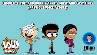 The Loud House - First and Last Lines of Lincoln, Clyde, and Ronnie Anne